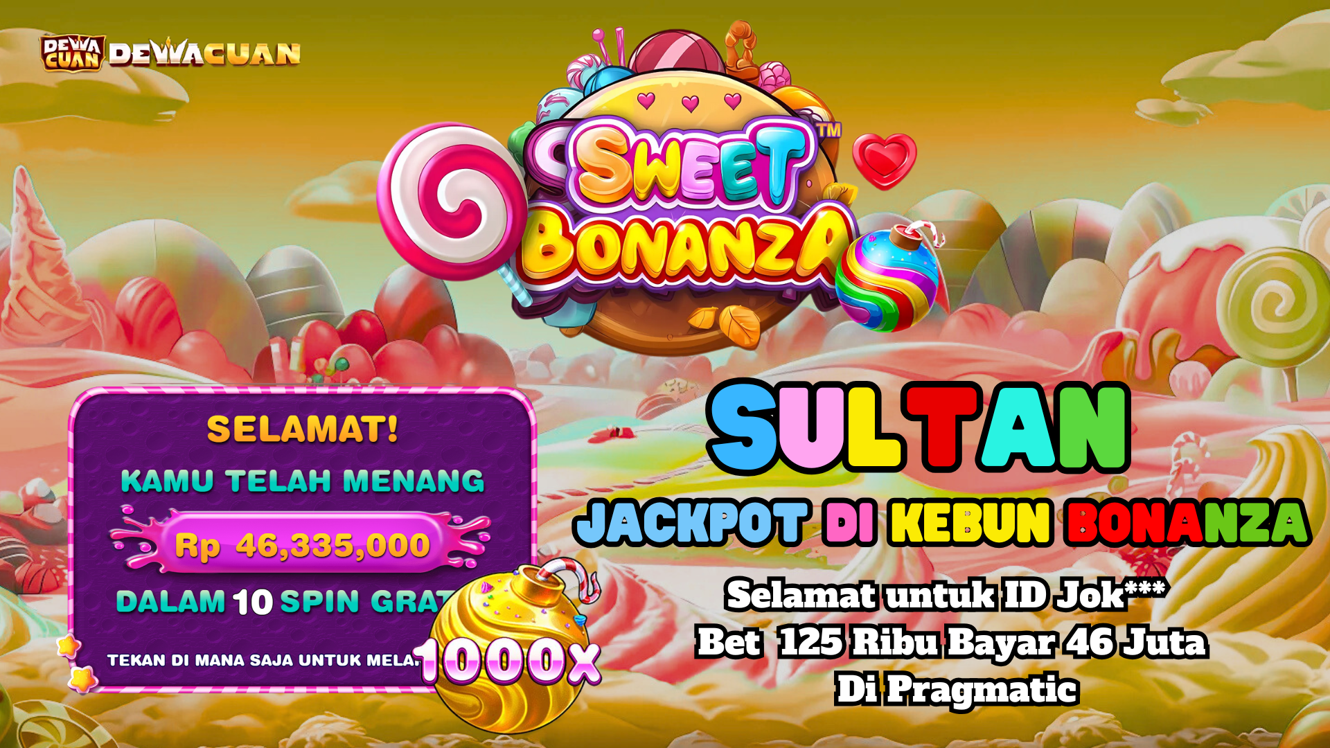 Sultan Jackpot Sweet Bonanza Dewacuan, Modal 125 Ribu Cuan 46 Juta!
