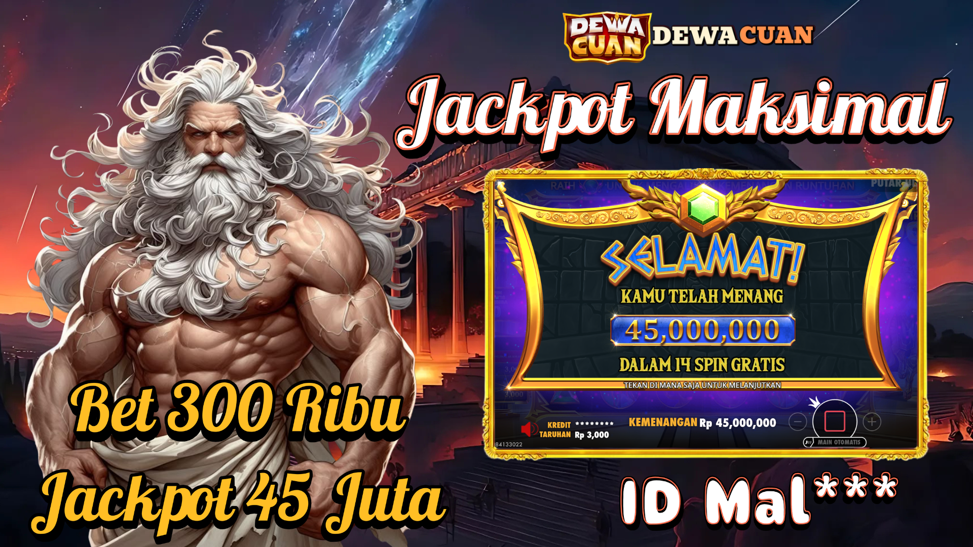Kemenangan Besar Member DEWACUAN ID MAL* – Jackpot 45 Juta Bermodal Bet 300 Ribu!**